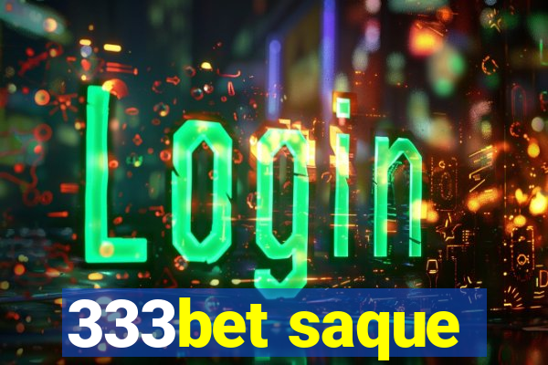 333bet saque